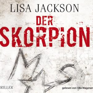 🎧 Hörbuch Lisa Jackson – Der Skorpion – German