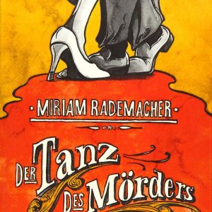 🎧 Hörbuch Der Tanz des Mörders – Miriam Rademacher – German