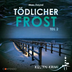 🎧 Hörbuch – Küsten-Krimi  – Tödlicher Frost
