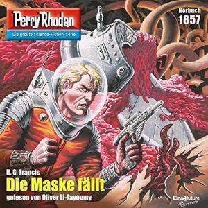 🎧 Hörspiel – Perry Rhodan 1857 – Die Maske fällt – German