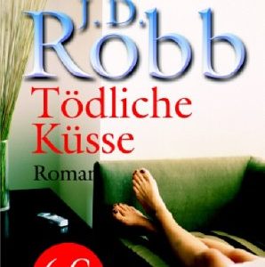 🎧 Hörspiel – Eve Dallas 02 – Tödliche Küsse – German