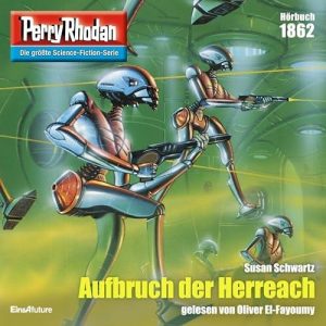 🎧 Hörspiel – Perry Rhodan 1862 – Aufbruch der Herreach – German