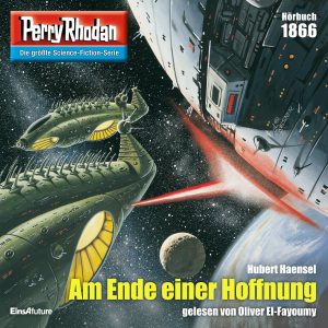 🎧 Hörspiel – Perry Rhodan 1866 – Am Ende einer Hoffnung – German