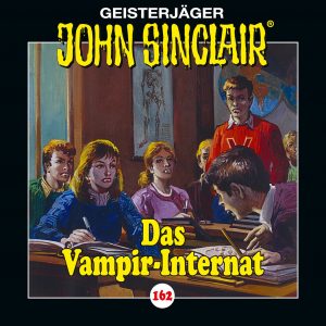 🎧 Hörspiel – John Sinclair 162 – Das Vampir-Internat – German