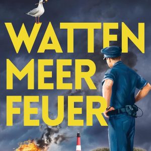 🎧 Hörbuch – Katja Lund & Markus Stephan – Der Inselpolizist 02 – Wattenmeerfeuer
