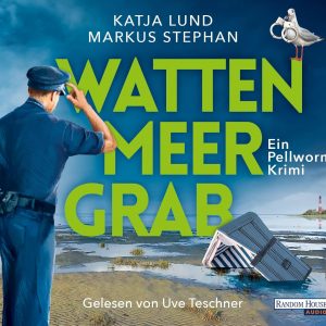 🎧 Hörbuch – Katja Lund & Markus Stephan – Der Inselpolizist – Wattenmeergrab