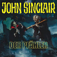 🎧 Hörspiel – John Sinclair Sonderedition 2 – Der Pfähler – German
