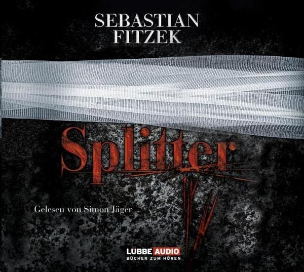 🎧 Hörbuch – Sebastian Fitzek – Splitter
