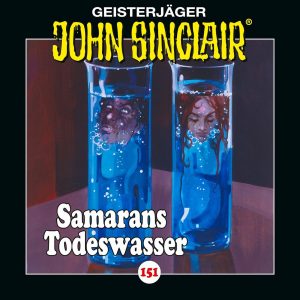 🎧 Hörspiel – John Sinclair Folge 151 – Samaran’s Todeswasser – German