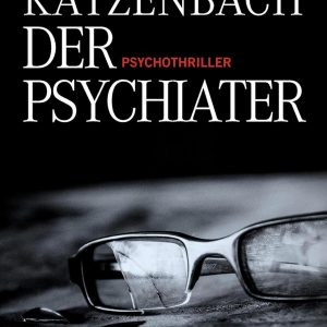 🎧 Hörbuch – John Katzenbach – Der Psychiater