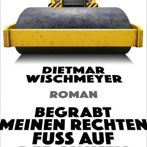 🎧 Hörbuch Begrabt meinen rechten Fuß auf der linken Spur