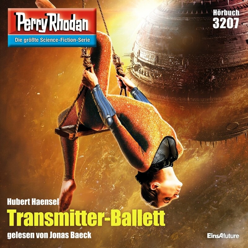 📻🎧 Hörspiel – Perry Rhodan 3207 – Transmitter-Ballett