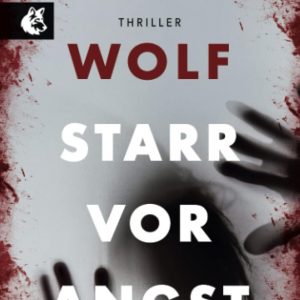 🎧 Hörbuch – Silas Wolf – Starr vor Angst – Ein Fall für Jonas Starck