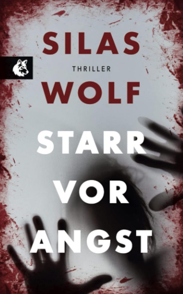 🎧 Hörbuch – Silas Wolf – Starr vor Angst – Ein Fall für Jonas Starck