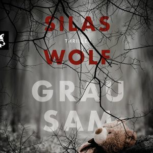 🎧 Hörbuch – Silas Wolf – Grausam – Ein Fall für Jonas Starck