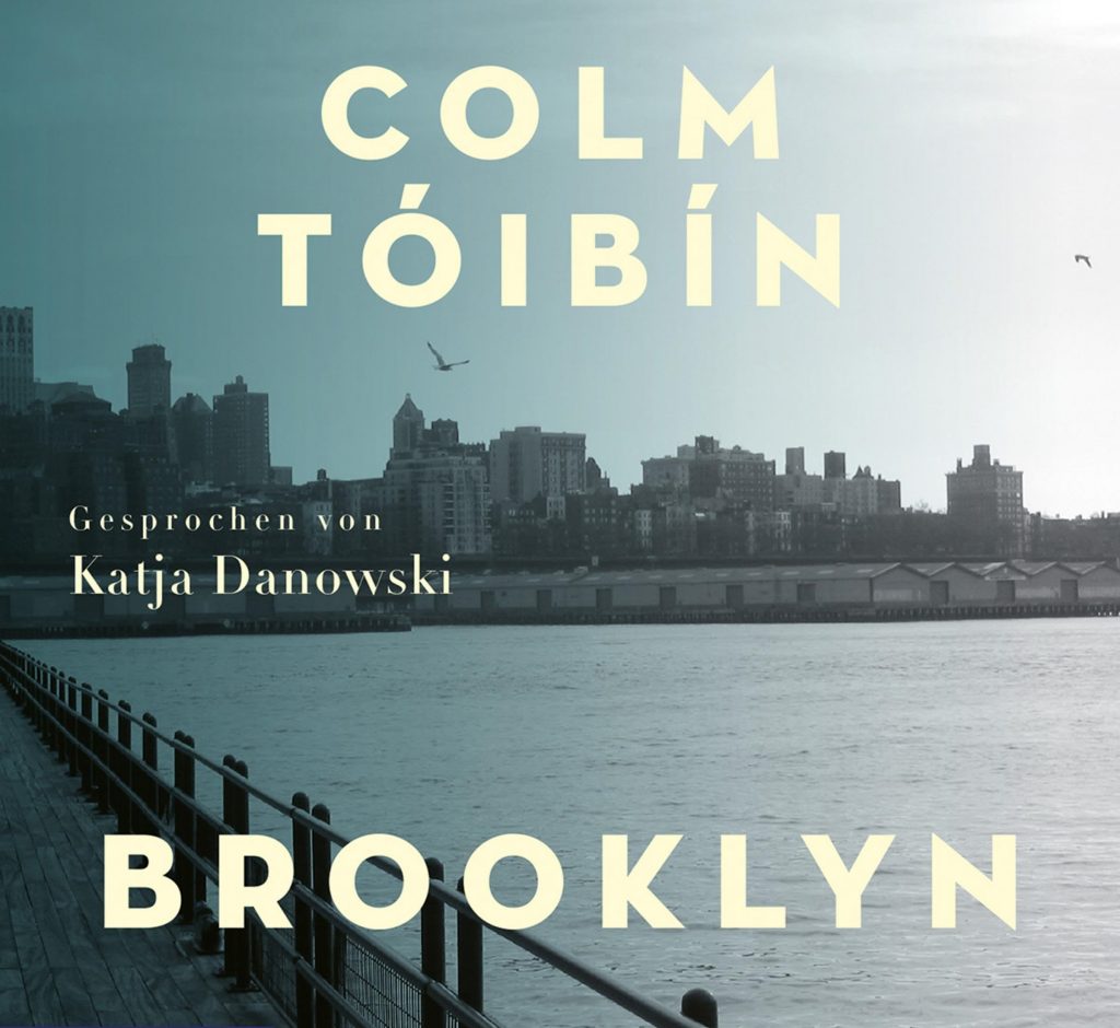🎧 Hörbuch – Colm Tóibín – Brooklyn 01 – Brooklyn