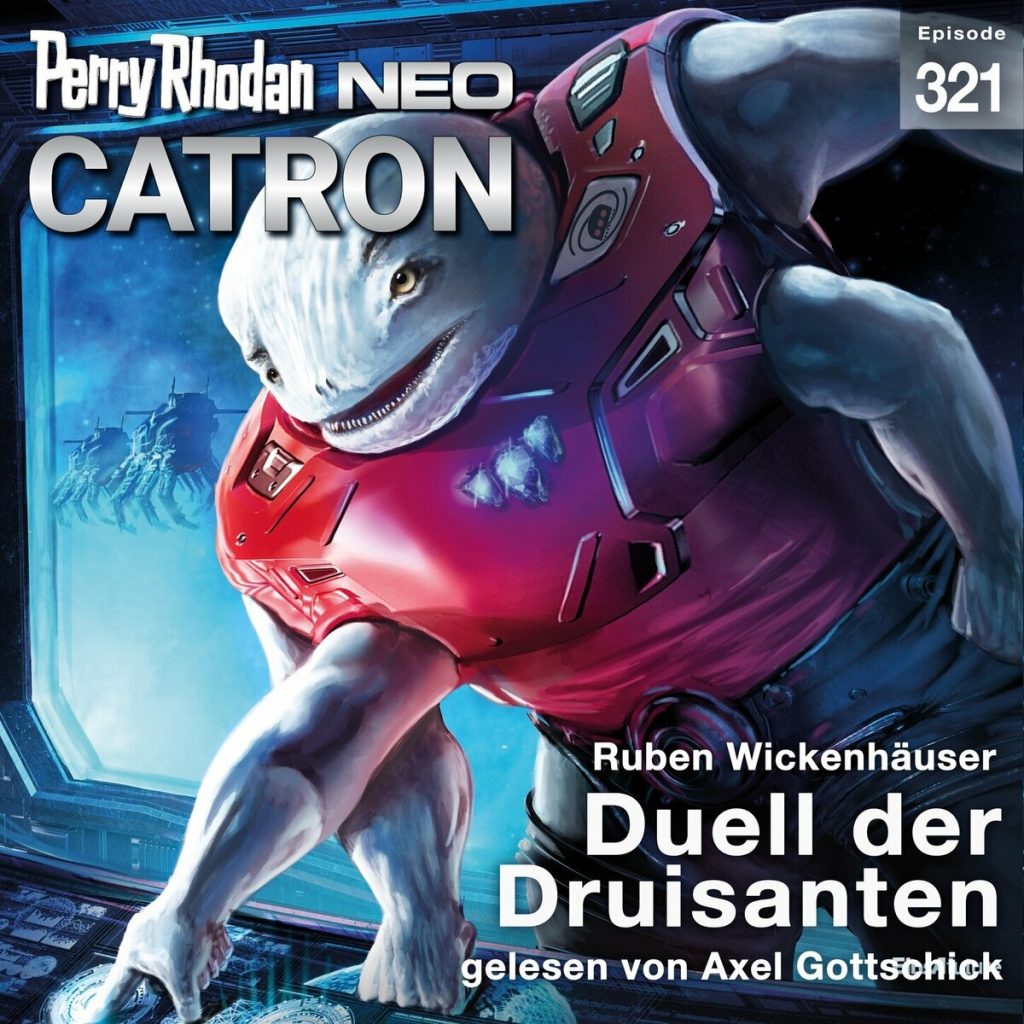 📻🎧 Hörspiel – Perry Rhodan Neo 321 – Duell der Druisanten