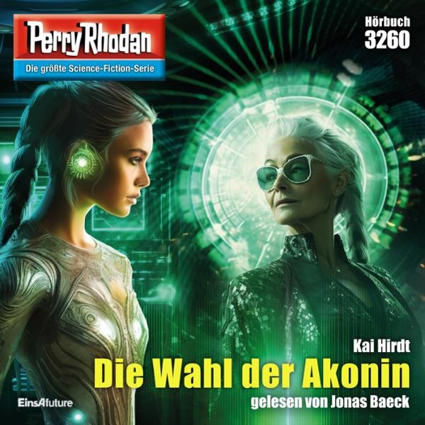📻🎧 Hörspiel – Perry Rhodan 3260 – Die Wahl der Akonin