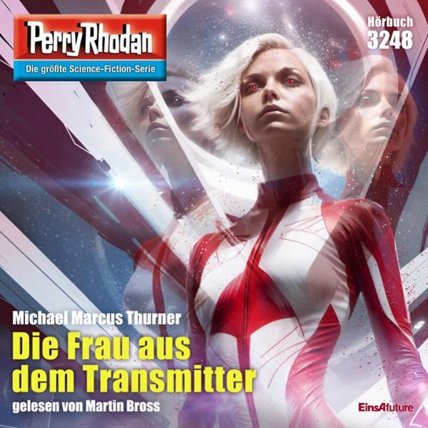 📻🎧 Hörspiel – Perry Rhodan 3248 – Die Frau aus dem Transmitter