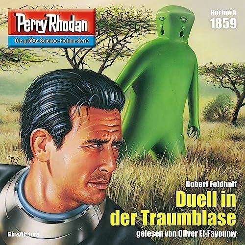 📻🎧 Hörspiel – Perry Rhodan 1859 – Duell in der Traumblase