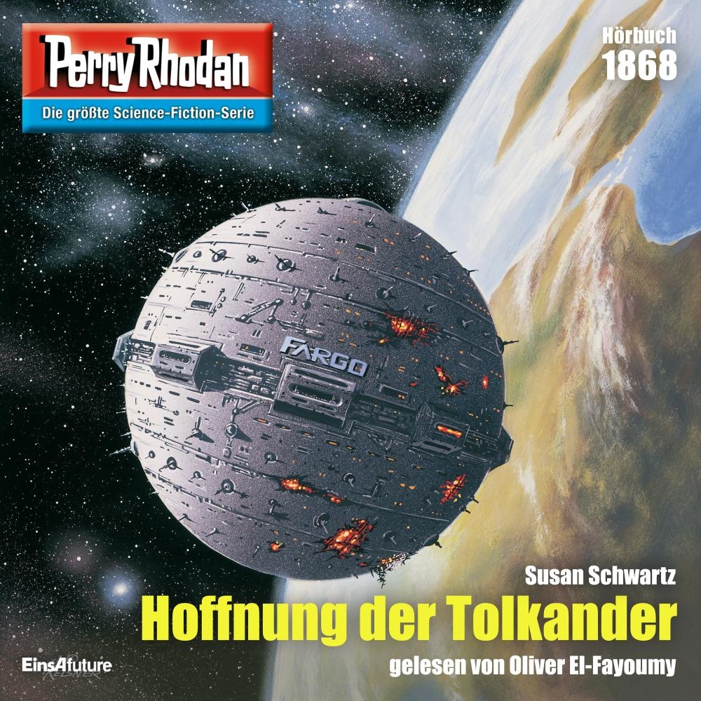 📻🎧 Hörspiel – Perry Rhodan 1868 – Hoffnung der Tolkander