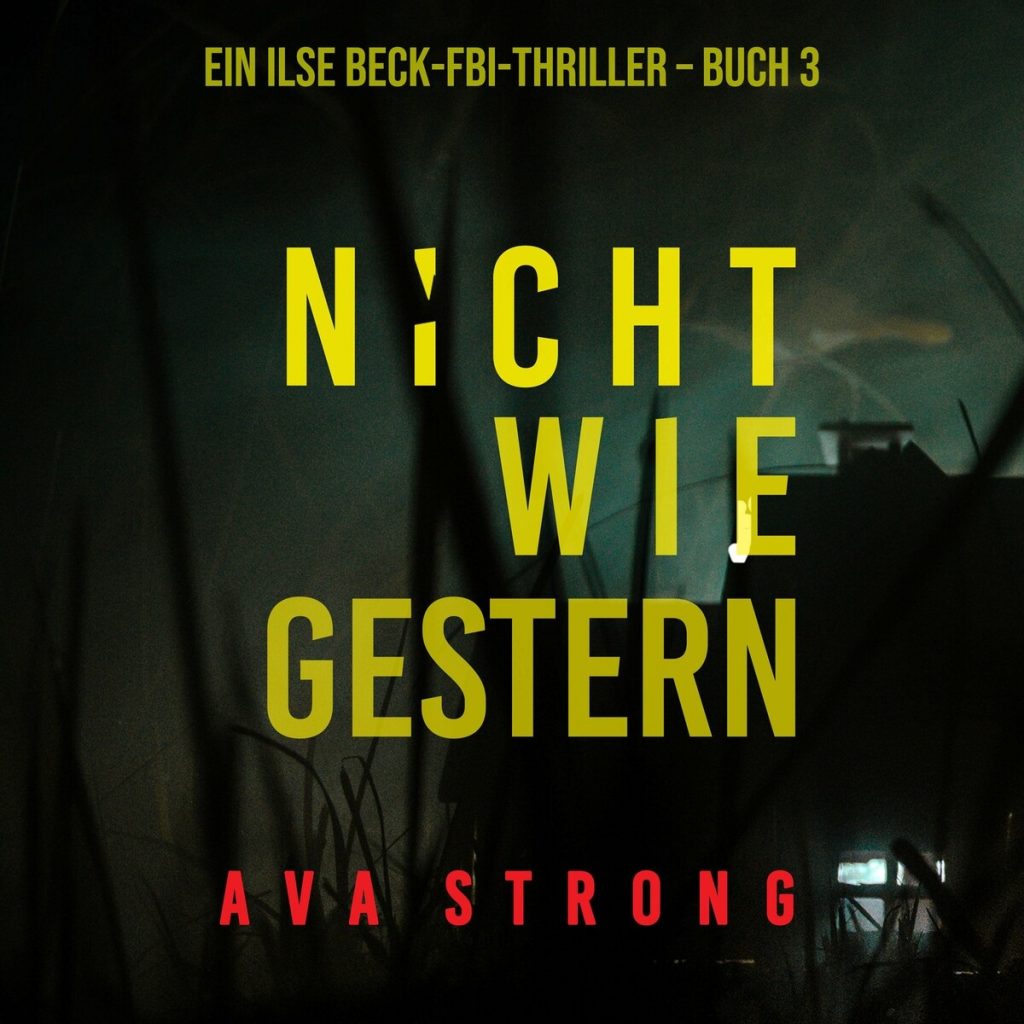 🎧 Hörspiel – Ava Strong – Nicht wie gestern