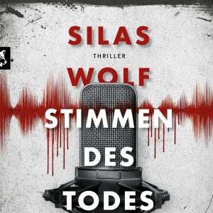 🎧 Hörbuch – Silas Wolf – Die Stimmen des Todes