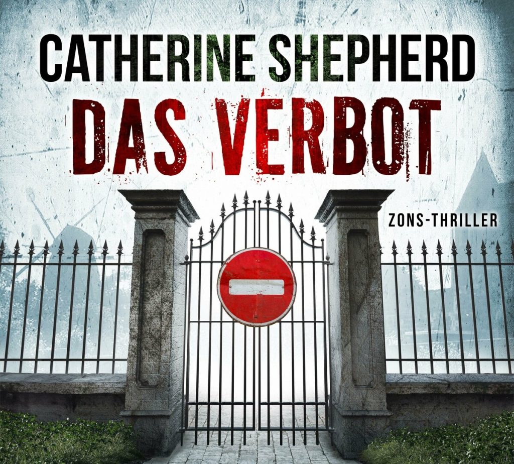 🎧 Hörspiel – Catherine Shepherd – Das Verbot