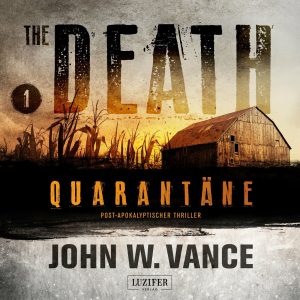 🎧 Hörbuch – John W. Vance – Quarantäne