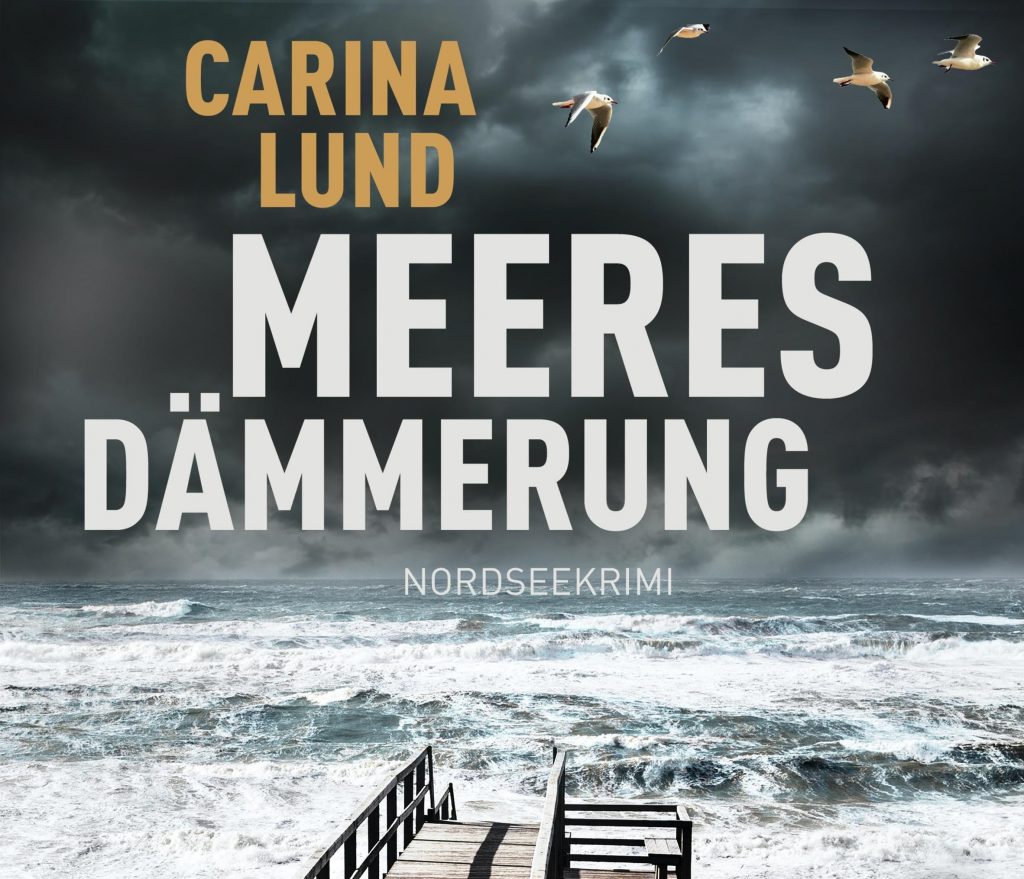 🎧 Hörbuch – Carina Lund – Elin Bertram ermittelt – Meeresdämmerung