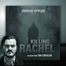 🎧 Hörbuch – Jordan Styles – Killing Rachel