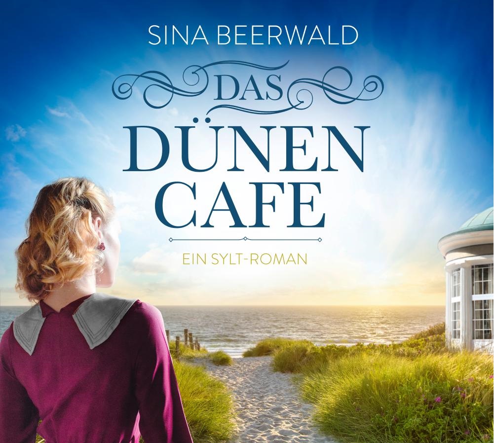 🎧 Hörbuch – Sina Beerwald – Das Dünencafé