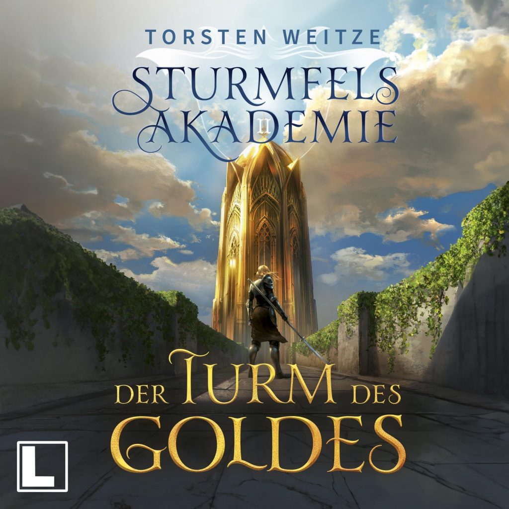 🎧 Hörbuch – Torsten Weitze – Sturmfels – Der Turm des Goldes
