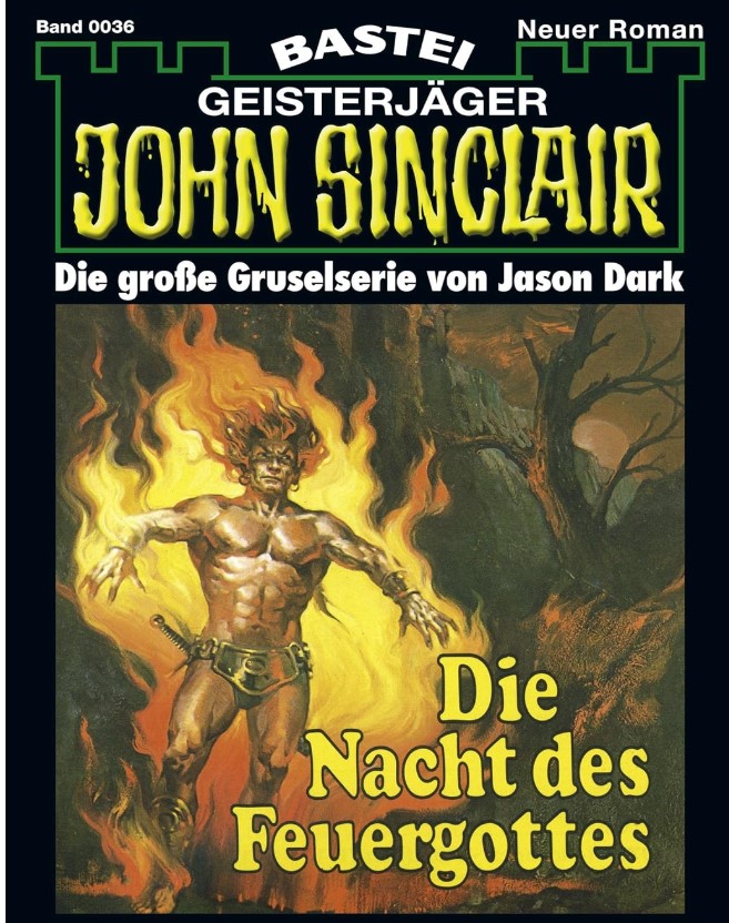 📖 E-Book – John Sinclair – 0036 – Die Nacht des Feuergottes