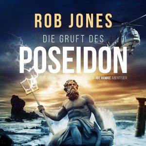 🎧 Hörbuch – Rob Jones – Die Gruft des Poseidon