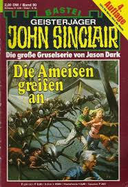 📖 E-Book – John Sinclair – 0040 – Die Ameisen greifen an