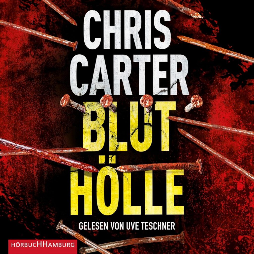 🎧 Hörbuch – Chris Carter – Robert Hunter – Bluthölle