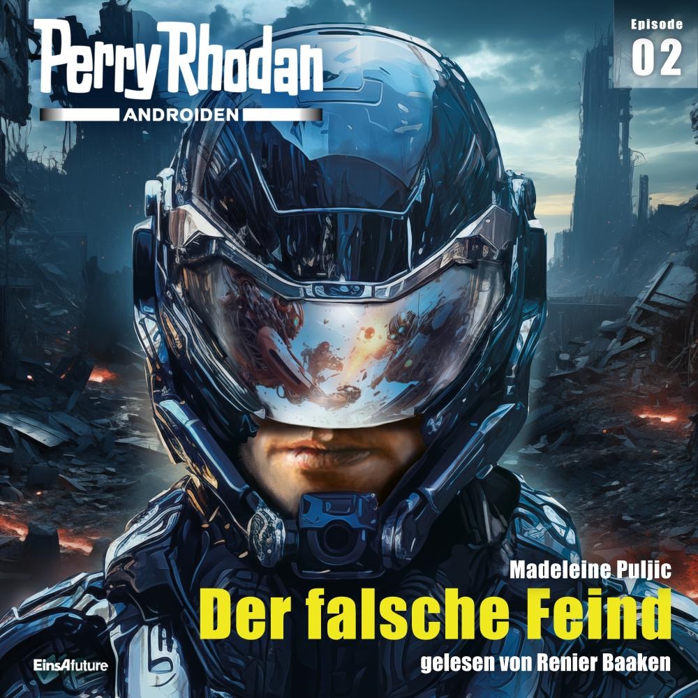 📻🎧 Hörspiel – Perry Rhodan Androiden 02 – Der falsche Feind
