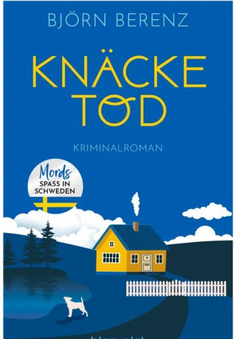 📻🎧 Hörspiel – Björn Berenz – Mörderisches Småland 01 – Knäcketod – Mordsspaß in Schweden