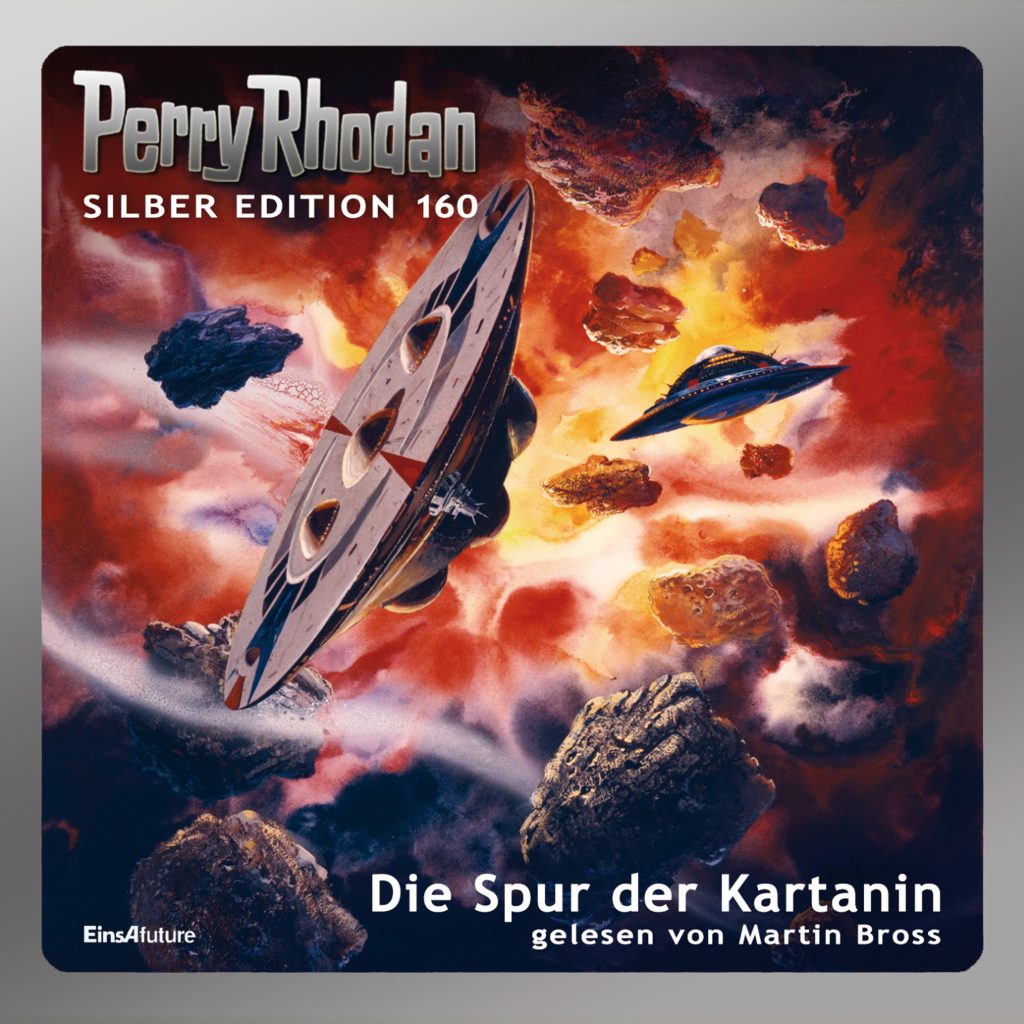 📻🎧 Hörspiel – Perry Rhodan – Silber Edition 160 – Die Spur der Kartanin