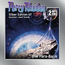 📻🎧 Hörspiel – Perry Rhodan – Silber Edition 67 – Die Para-Bank
