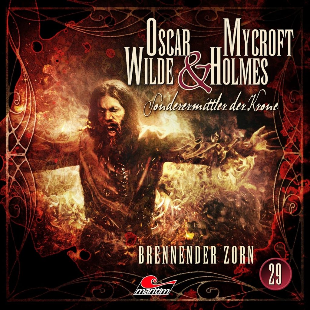 📻🎧 Hörspiel – Oscar Wilde & Mycroft Holmes – Sonderermittler der Krone 29 – Brennender Zorn