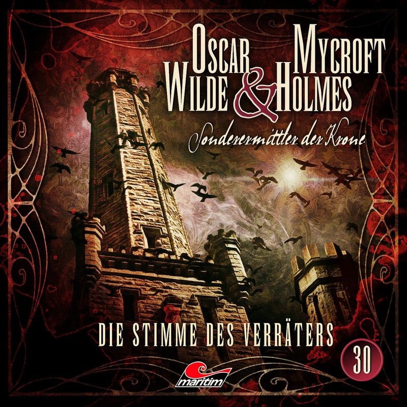 📻🎧 Hörspiel – Oscar Wilde & Mycroft Holmes – Sonderermittler der Krone 30 – Die Stimme des Verräters