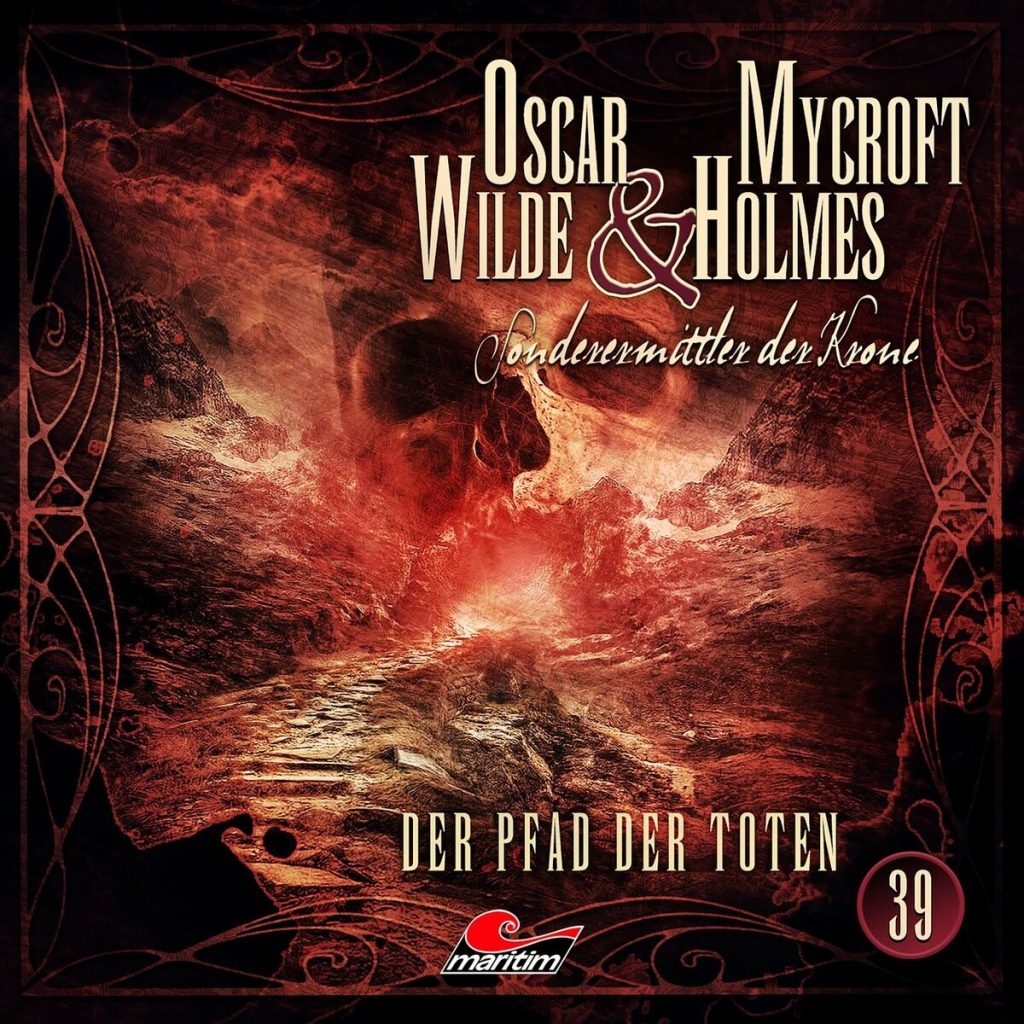 📻🎧 Hörspiel – Oscar Wilde & Mycroft Holmes – Sonderermittler der Krone 39 – Der Pfad der Toten