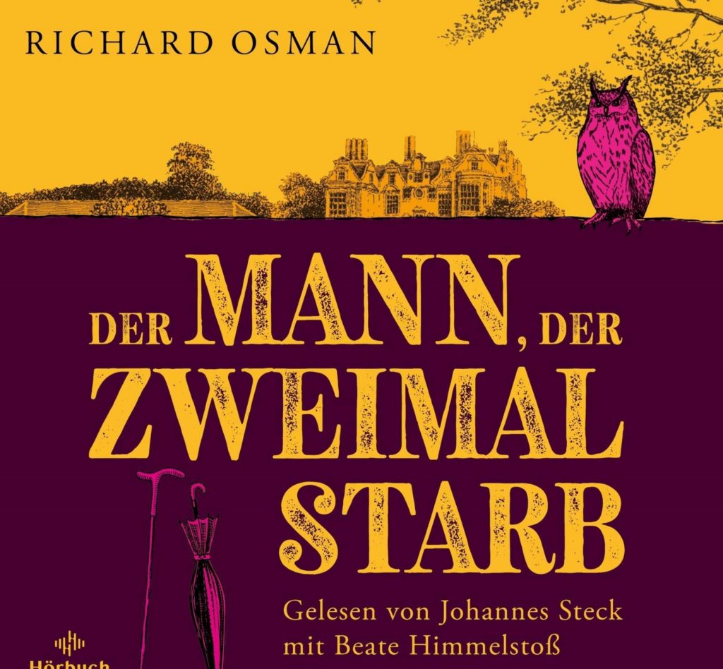 📚🎧 Hörbuch – Richard Osman – Die Mordclub-Serie 02 – Der Mann, der zweimal starb