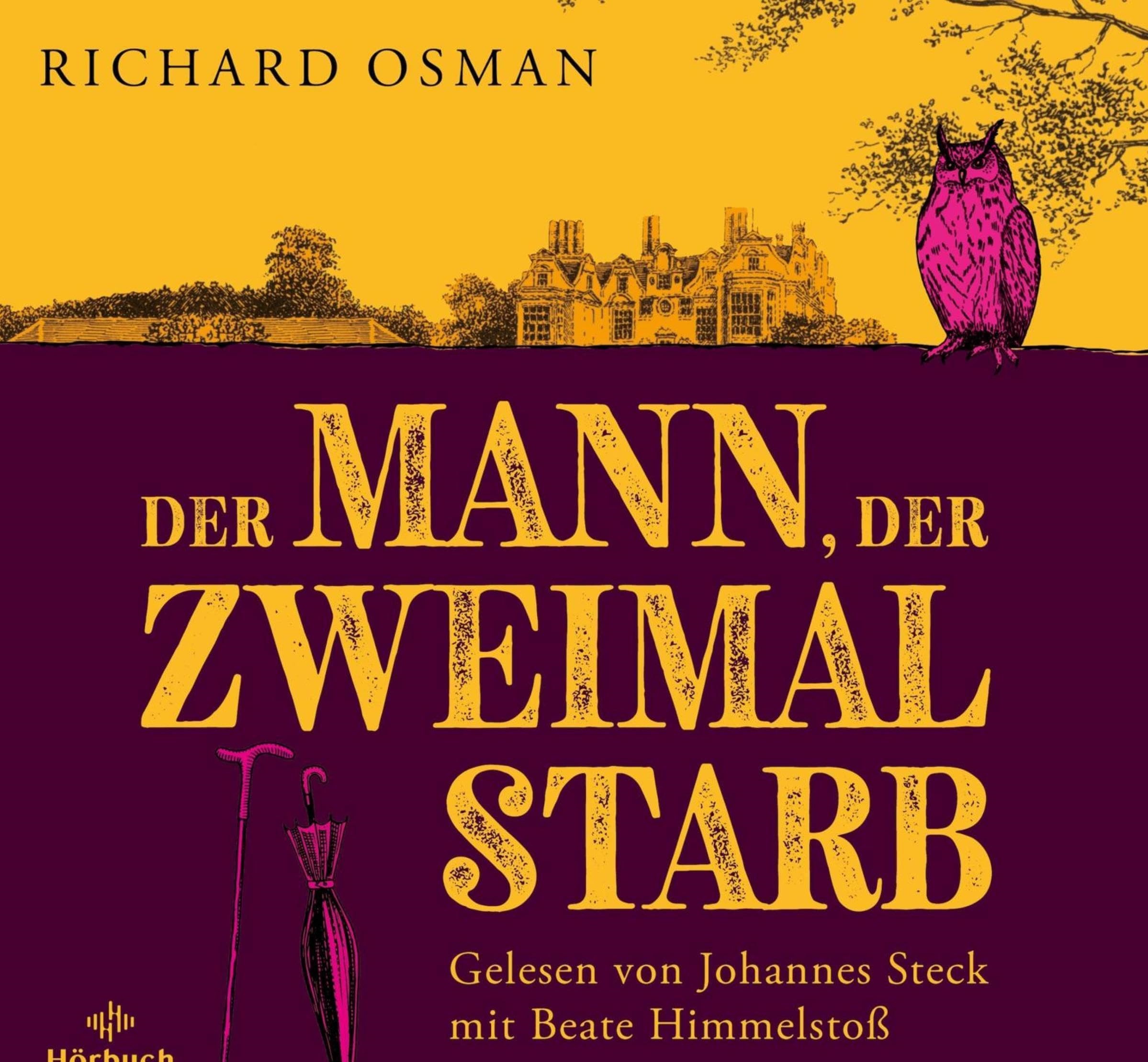 📚🎧 Hörbuch – Richard Osman – Die Mordclub-Serie 02 – Der Mann, der zweimal starb