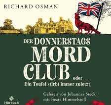📚🎧 Hörbuch – Richard Osman – Die Mordclub-Serie 04 – Der Donnerstagsmordclub oder Ein Teufel stirbt immer zuletzt