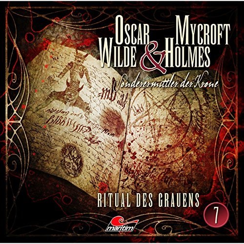 📻🎧 Hörspiel – Oscar Wilde & Mycroft Holmes – Sonderermittler der Krone 07 – Ritual des Grauens