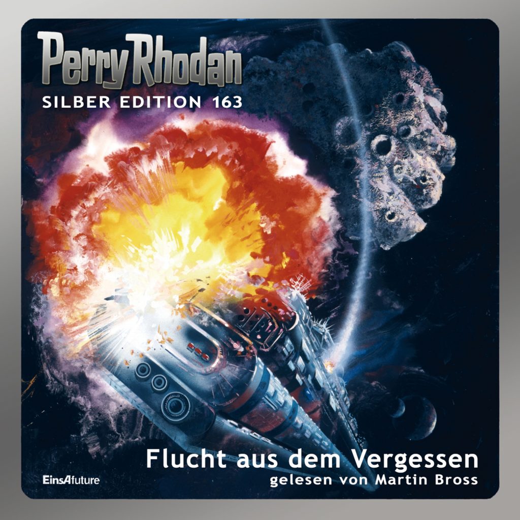 📻🎧 Hörspiel – Perry Rhodan – Silber Edition 163 – Flucht aus dem Vergessen