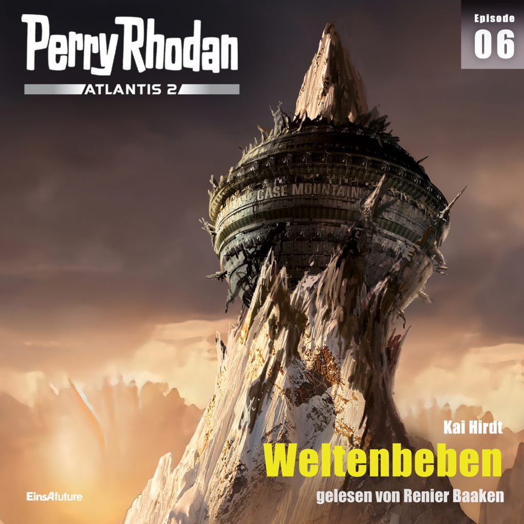 Hörspiel – Perry Rhodan – Atlantis 06 – Weltenbeben
